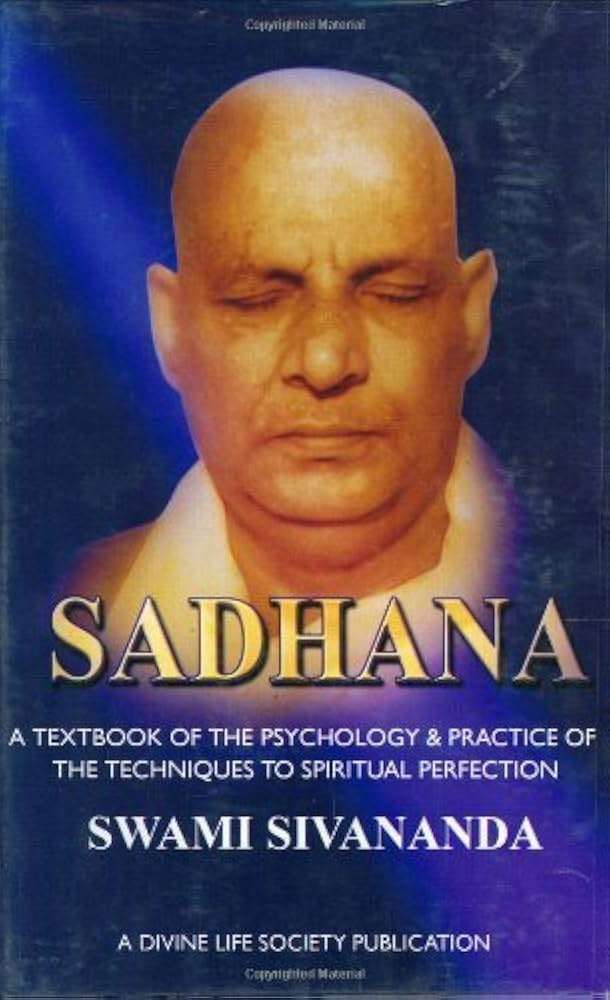 Sadhana: The Path to Divine Perfection