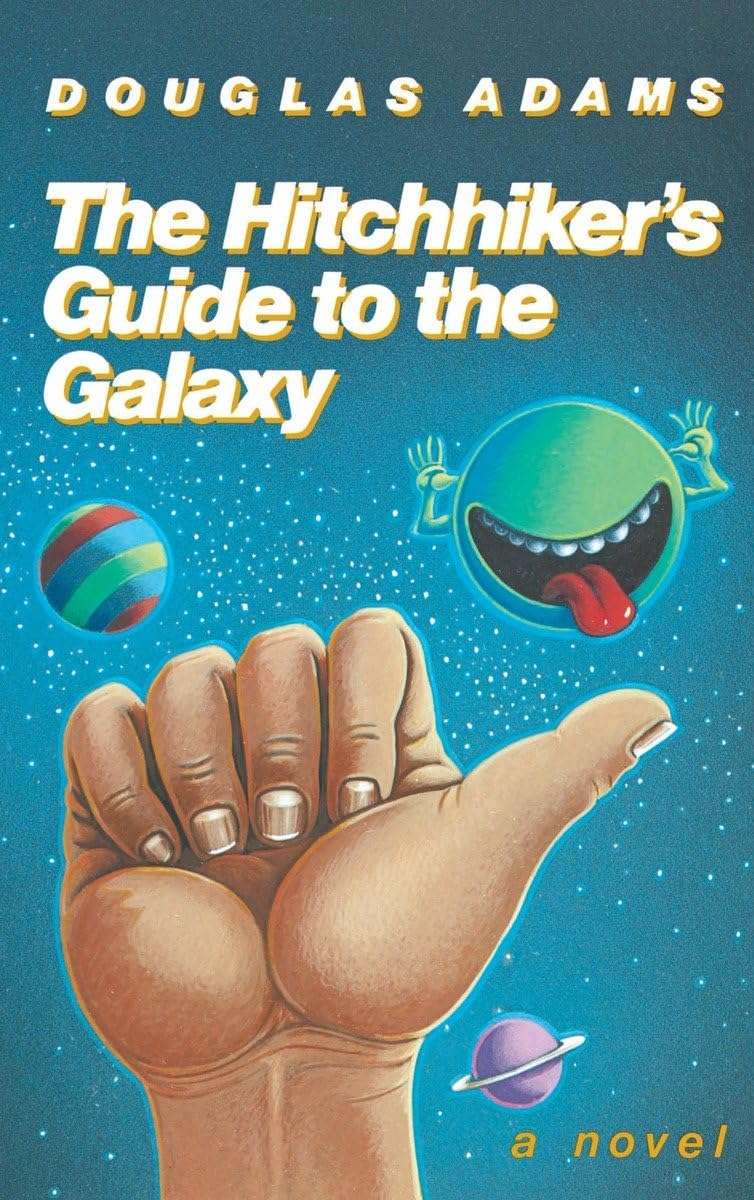 The Hitchhiker's Guide to the Galaxy