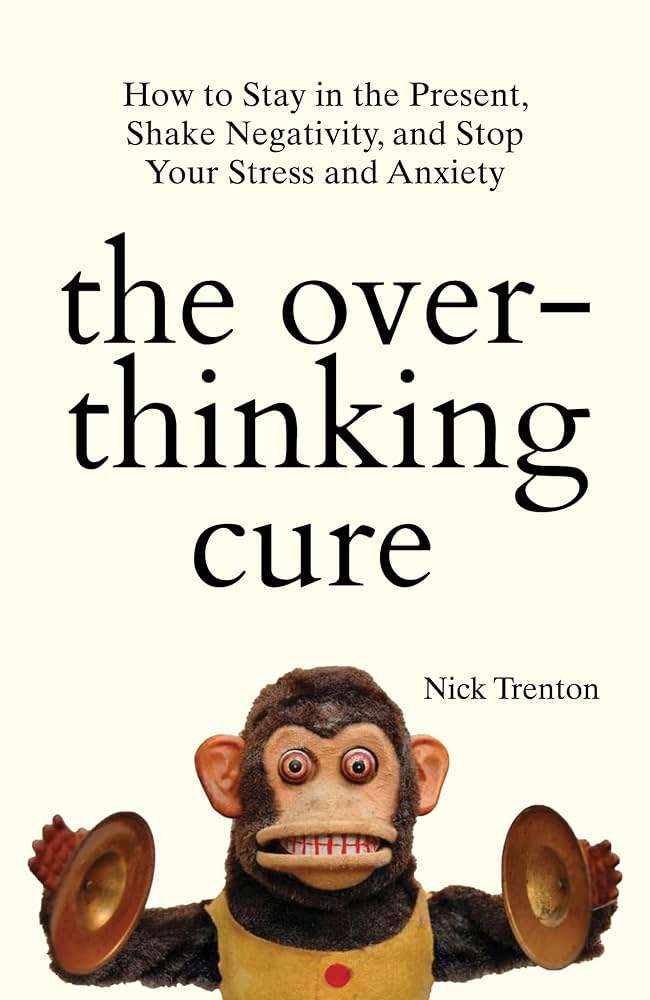 The Overthinking Cure