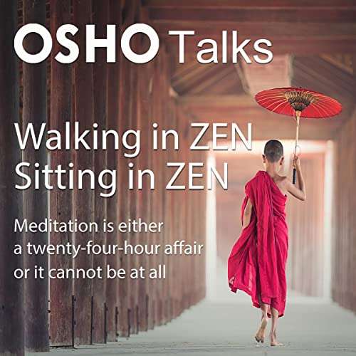 Walking in Zen, Sitting in Zen